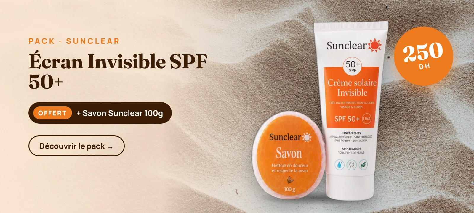 Pack Sunclear écran invisible SPF50+ + savon 100g offert – 250 DH